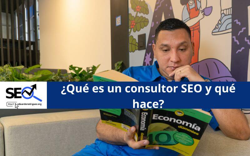 ¿Qué es un consultor SEO y qué hace?