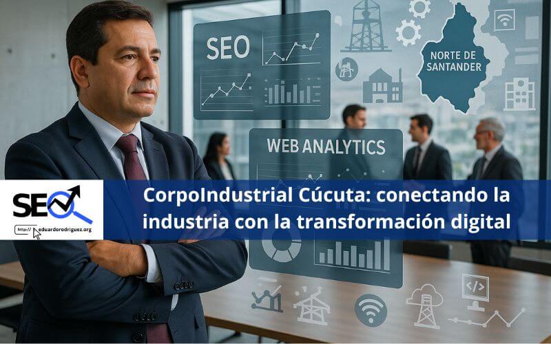 CorpoIndustrial Cúcuta conectando la industria con la transformación digital