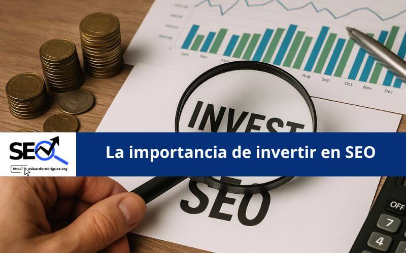 Importancia de invertir en seo
