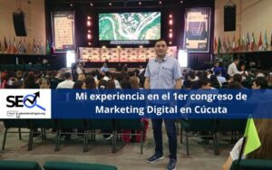 Mi experiencia en el primer congreso de marketing de cucuta