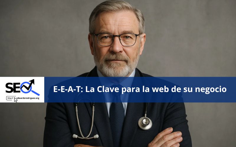 E-E-A-T La Clave para la web de su negocio